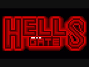 ゆっくりゲーム紹介 【Hells Gate】