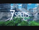 アニメ『7SEEDS』OP＆ED