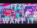 ITZY - WANT IT?【190628】