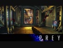 【PREY】まったりしたいはずなのに何か怖い 第4回 1/3 【実況】