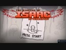 【CeVIO実況】ささらが超鬼畜アクションやります part.1【The Binding Of Isaac: Afterbirth +】