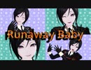【MMD刀剣乱舞】Runaway　Baby【薬研】