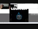 【ニコ生タイピング】Megalovania