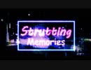【さとうささら】Strutting Memories【オリジナルソング】