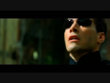 人気の マトリックスリローデッド 動画 16本 ニコニコ動画