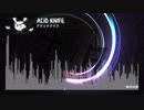 [Metal x Dubstep NNI] Metta - Acid Knife