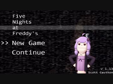 【FNAF】パペットゆかりの夜間警備【VOICEROID実況】