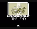 アンダーテール実況2週目【THE END】