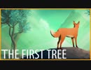 【The First Tree】キツネと家族の追憶 #1【Steam】