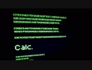 Calc.　歌ってみた　