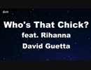 Who's That Chick? - David Guetta Feat. Rihanna Karaoke 【With Guide Melody】