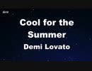 Cool for the Summer - Demi Lovato Karaoke 【With Guide Melody】