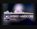 【Hybrid Hardcore】Godtrip