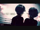 【MMDおそ松さん】 SIX FEET UNDER 【年中松】