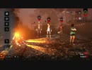 【Dead by Daylight】息抜きDbD(ライト版)Part18【プレイ動画】
