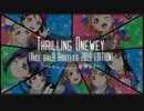 【Love Live! Sunshine!!】スリリング・ワンウェイ(Яice balR Bootleg 2019 EDITION)【Remix】