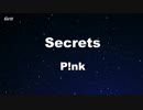 Secrets - P!nk Karaoke 【With Guide Melody】