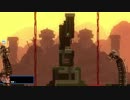 【実況】 broforce end