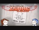 【CeVIO実況】ささらが超鬼畜アクションやります part.10【The Binding Of Isaac: Afterbirth +】
