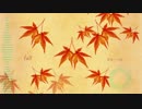 【第11回東方ニコ童祭】Fall【フォールオブフォール】