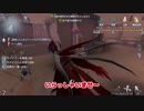 【ホラー】#7「IdentityV」ヨシダJAPAN