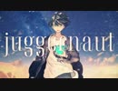 ジャガーノート/夏代孝明　歌ってみた　【みやけ】
