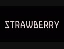 【ダンスMAD】STRAWBERRY
