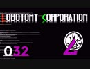 [実況]　ド素人による管理業務32 ”Lobotomy Corporation”