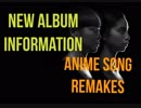 Retrospective - CD発売決定！ /  Anime Song Remakes