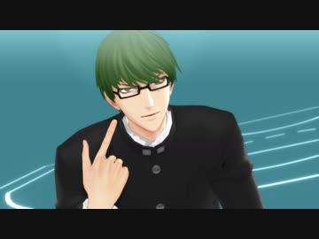【MMD】ELECT緑間