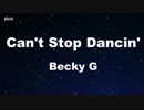 Can't Stop Dancin'  - Becky G Karaoke 【With Guide Melody】