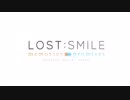 【LIFE0】LOST:SMILE memories + promises / オープニングムービー