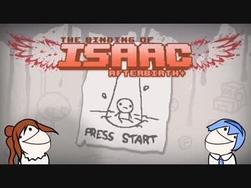 【CeVIO実況】ささらが超鬼畜アクションやります part.16【The Binding Of Isaac: Afterbirth +】