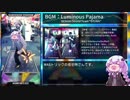 【DANCERUSH】ダンスラッシュあかり4_Luminous Pajama【VOICEROID実況】