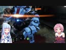 【Titanfall2】琴葉姉妹の雑談タイタン♯Last