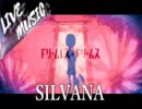 《LIVE風音響》ドリームレス・ドリームス - SILVANA