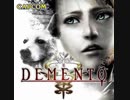 【さくっとまとめ】平成名作ホラーゲーム「DEMENTO」　デビリタス編