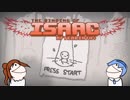 【CeVIO実況】ささらが超鬼畜アクションやります part.18【The Binding Of Isaac: Afterbirth +】
