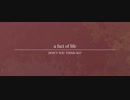 a fact of lifeを歌ってみたかった。