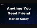 Anytime You Need A Friend - Mariah Carey Karaoke 【With Guide Melody】
