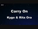 Carry On - Kygo, Rita Ora Karaoke 【With Guide Melody】