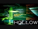 【実況】To be "HOLLOW"　Day 1 - 2/2