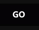 【鏡音リン】GO【演奏もしてみた】