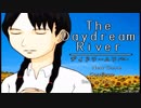 【友の死の真相を求めて】デイドリームリバー part final