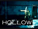 【実況】To be "HOLLOW"　Day 4 - 1/2