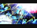 mirror world 【初音ミク】
