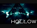【実況】To be "HOLLOW"　Day Final