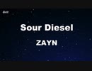 Sour Diesel - ZAYN Karaoke 【With Guide Melody】