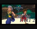 心を照らす光となれ･･･【KINGDOM HEARTS実況part2】