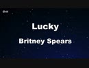 Lucky - Britney Spears Karaoke 【With Guide Melody】